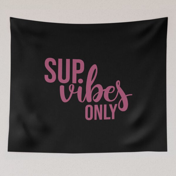 Item preview, Sup Vibes Only Stand up paddle Lover SUP Paddleboard Gift designed and sold by GikaDesigns.