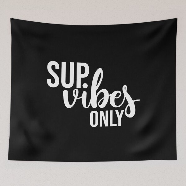 Item preview, Sup Vibes Only Stand up paddle Lover SUP Paddleboard Gift designed and sold by GikaDesigns.
