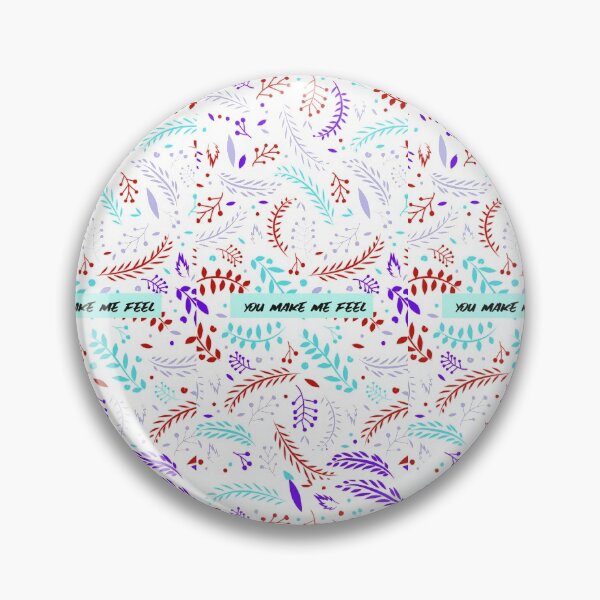 Item preview, You Make Me Feel... designed and sold by Got-Ya-Bak.