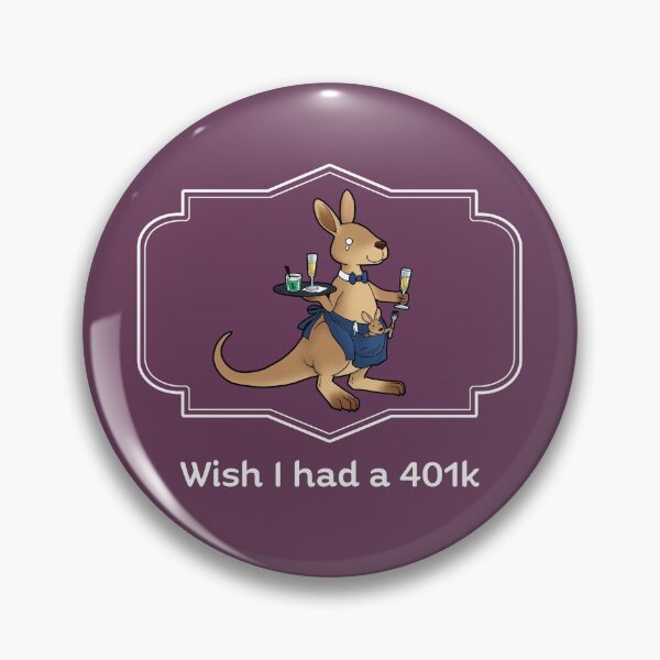 Item preview, Wish I had a 401k designed and sold by JadedSketch.