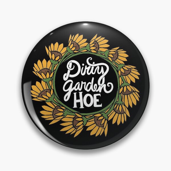 Artikelvorschau, Dirty Garden HOE entworfen und verkauft von FrictionMaxxing.