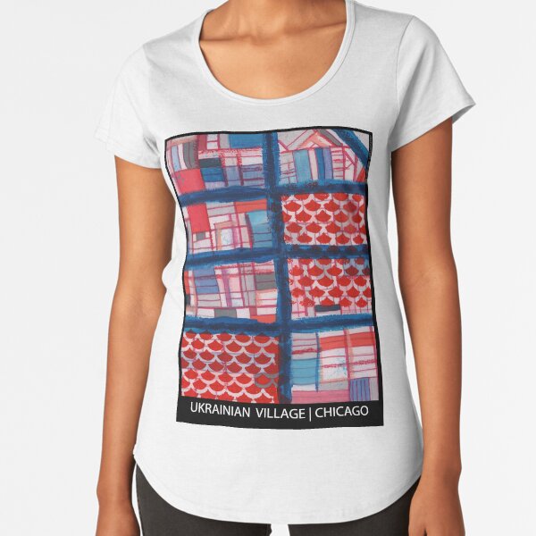 Ukrainian Village (Blue), Chicago Premium Scoop T-Shirt