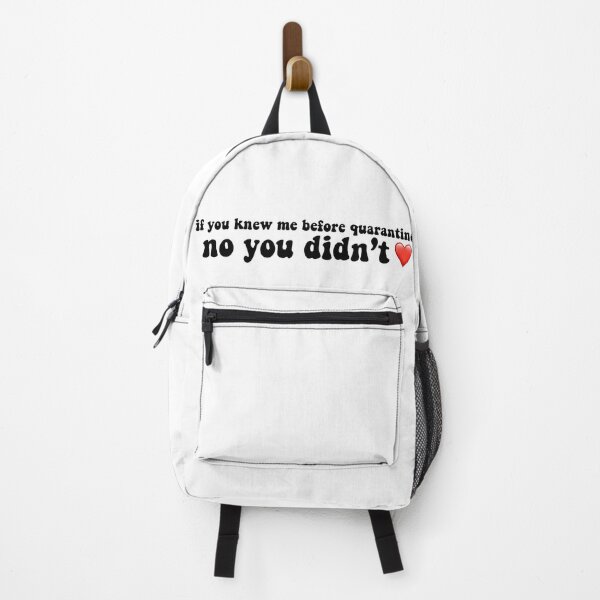 Item preview, if you knew me before quarantine, no you didn't designed and sold by aspolaris17.