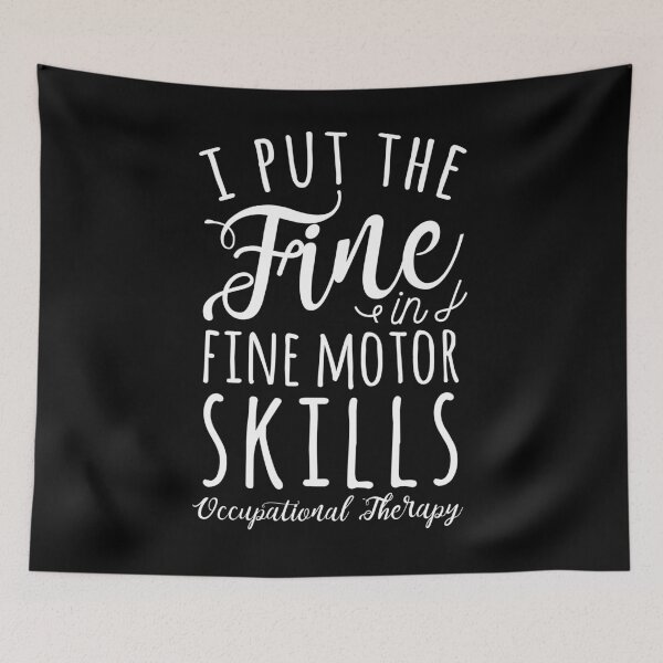 Item preview, I Put the Fine in Fine Motor Skills designed and sold by Ripper19.