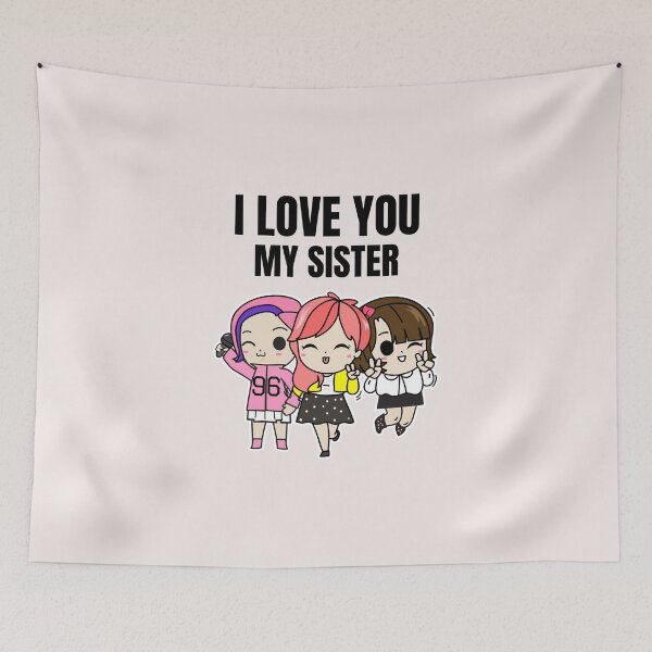Item preview, I LOVE YOU SISTER  SISTERS DAY  designed and sold by ayaato.