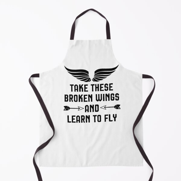 Item preview, take these broken wings and learn to fly , love quote designed and sold by Noussairox.