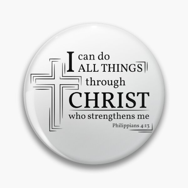 Item preview, I Can Do All Things Through Christ Who Strengthens Me Philippians 4:13 Black Text designed and sold by Driskyle.