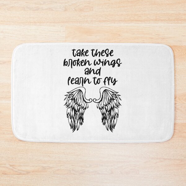 Item preview, take these broken wings and learn to fly , love quote designed and sold by Noussairox.