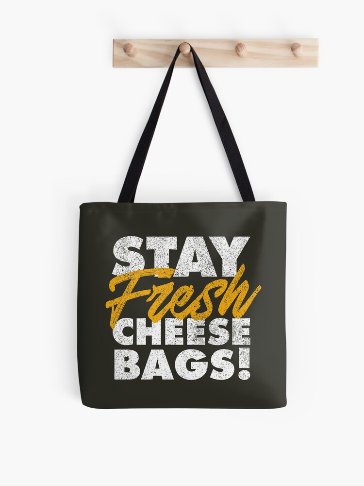 Stay Fresh Cheese Bags Tote Bag for Sale by ally-delucia