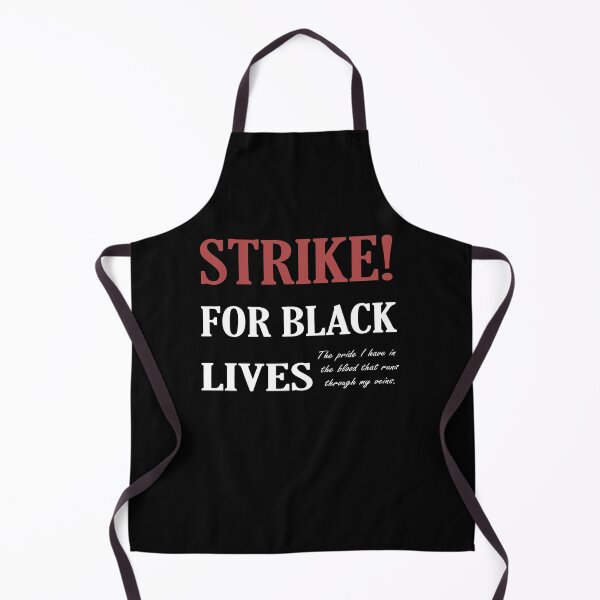 Item preview, Strike for black lives t-shirt (The pride I have in   the blood that runs    through my veins) designed and sold by Didou  Design.