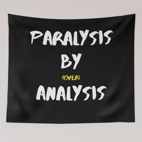 Item preview, Paralysis by Over-Analysis designed and sold by The Cosmic Turtle.