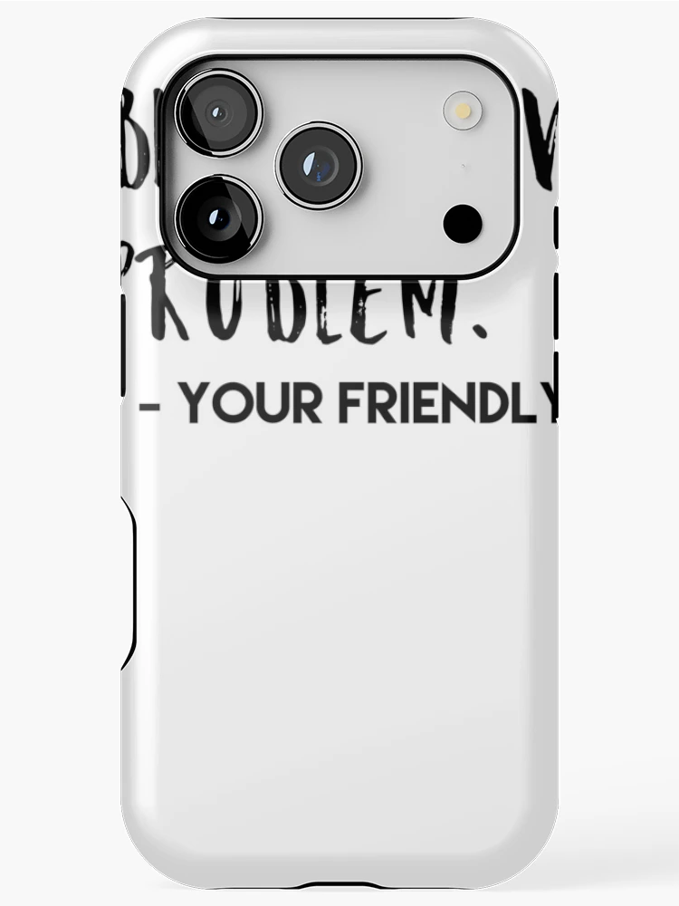 Thumbnail 1 of 4, iPhone Case, Problem Behavior No Problem designed and sold by EvyStickersx.