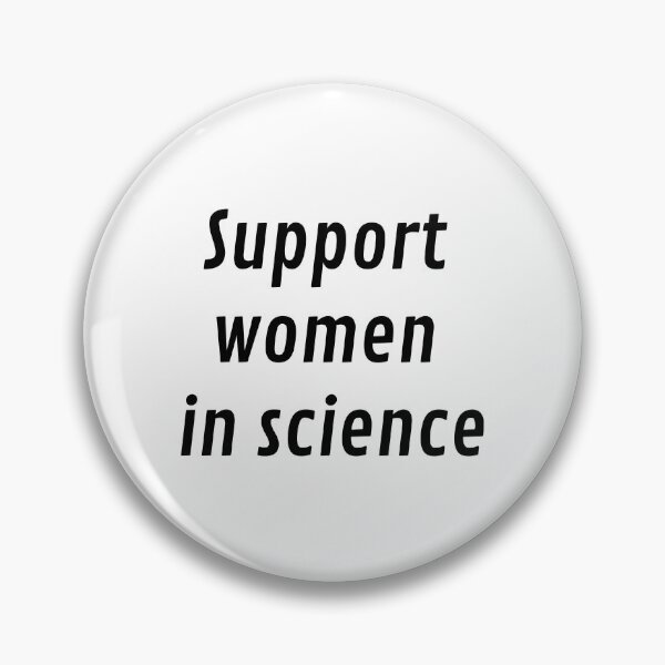 Item preview, Support women in science designed and sold by Inspirationmotivation.