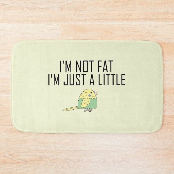 Item preview, I am not fat I am Just a Little Budgie, Chubby yellow green budgie designed and sold by Koalaslifestyle.