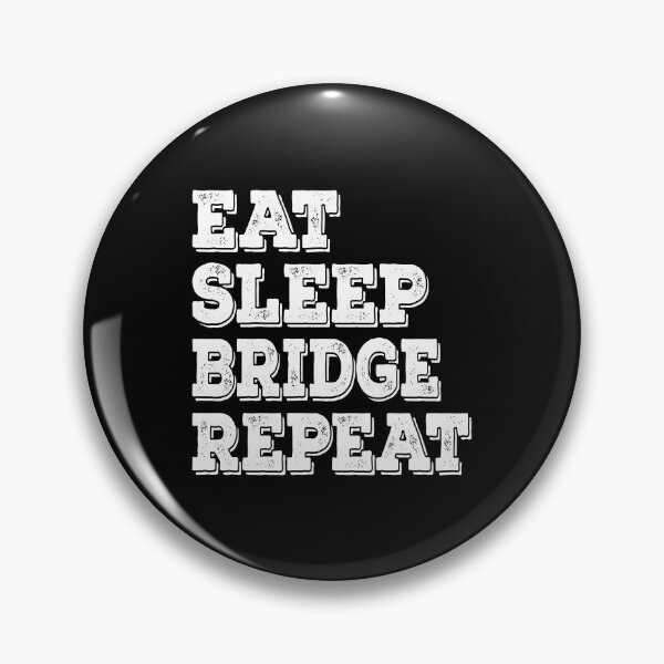Item preview, Eat Sleep Bridge Repeat  designed and sold by meedTee.