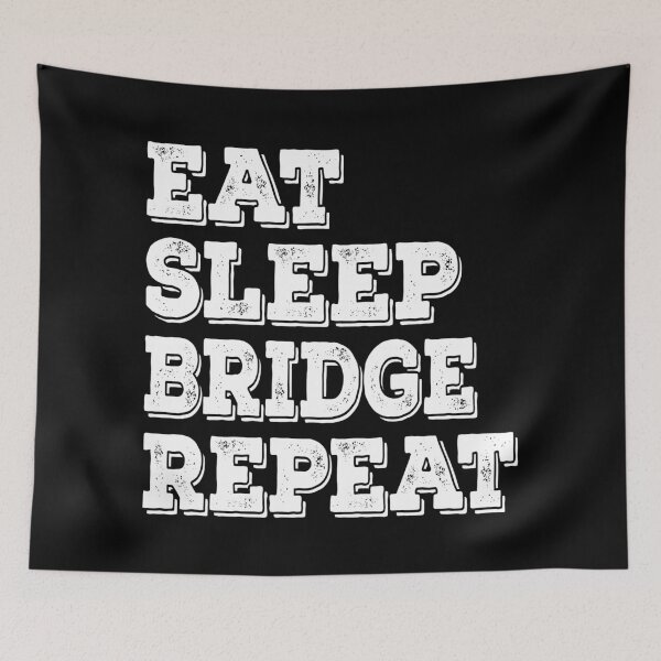 Item preview, Eat Sleep Bridge Repeat  designed and sold by meedTee.
