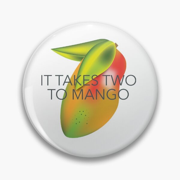 Item preview, It takes two to mango designed and sold by bullshirter.