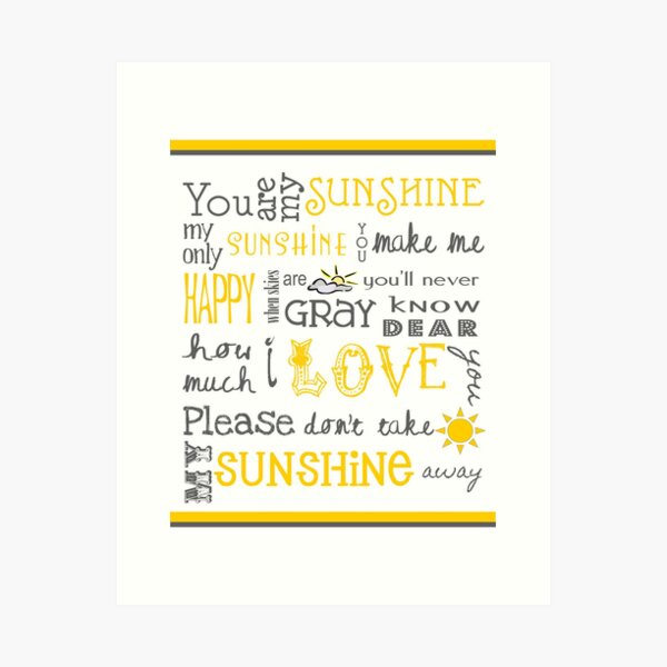 Item preview, You Are My Sunshine Poster designed and sold by friedmangallery.