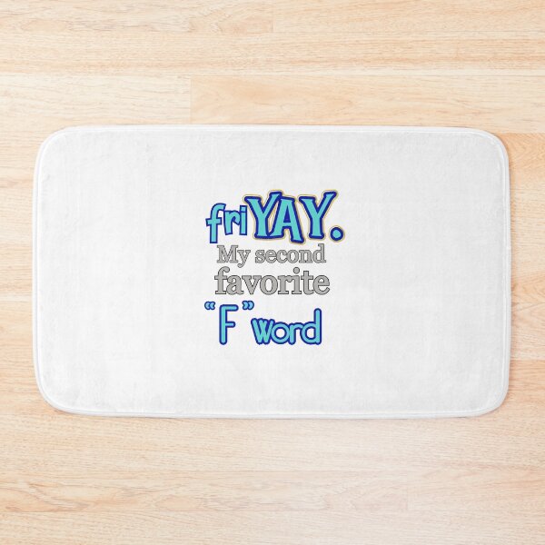 Item preview, Friyay, favorite day and almost fave F word designed and sold by Finde.