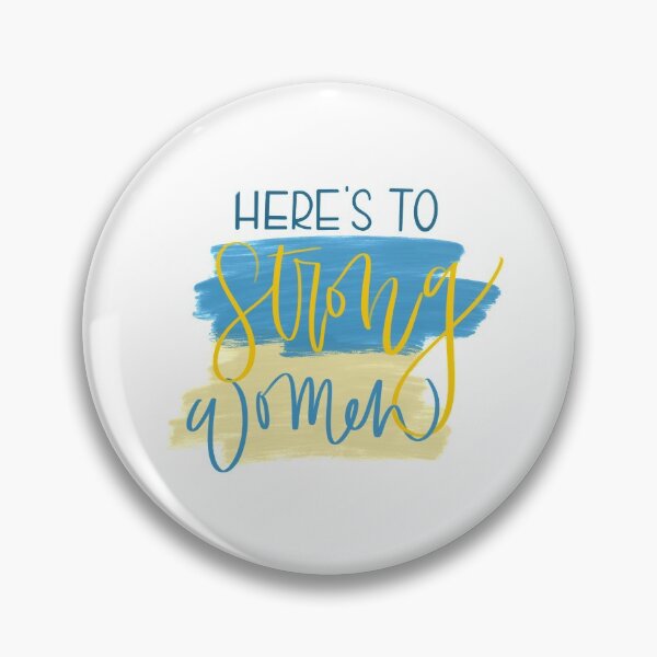 Item preview, Here’s to Strong Women designed and sold by Mia Buffington.