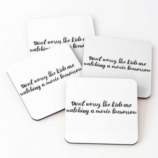 Item preview, Don’t worry, the kids are watching a movie tomorrow, teacher   designed and sold by janella-lopez.