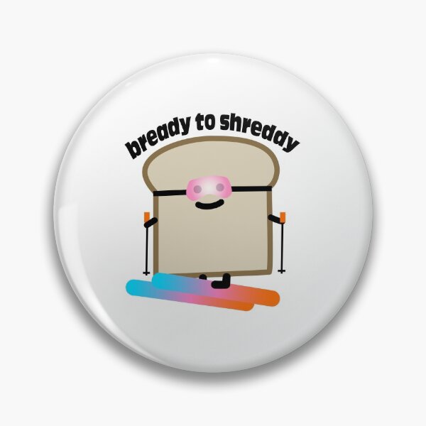 Item preview, bready to shreddy designed and sold by lauren nicholas.