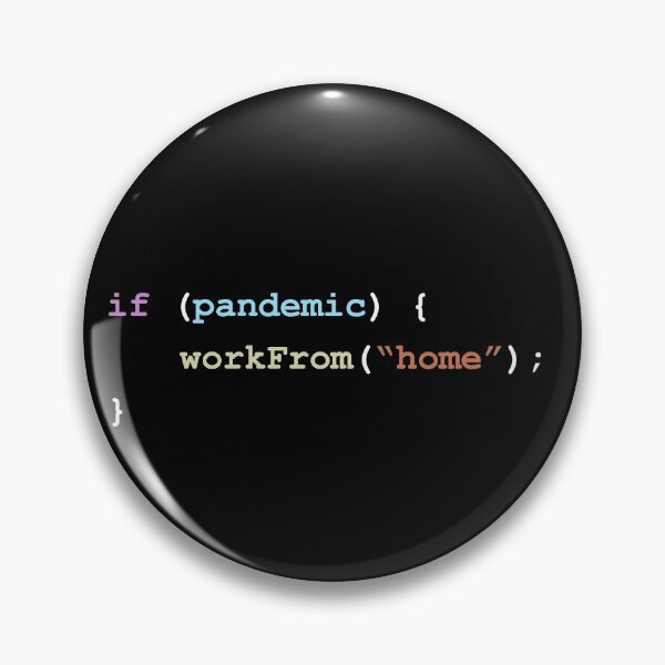 Item preview, Work From Home If There's a Pandemic Programming Coding Color designed and sold by ElkeD.