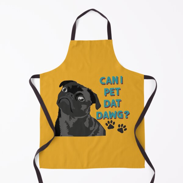 Item preview, Can I Pet Dat Dawg Cute Pug designed and sold by PiscesVibes.