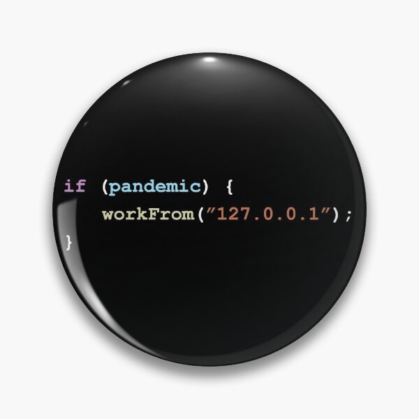 Item preview, Work From Home (127.0.0.1)  If There's a Pandemic Programming Coding Color designed and sold by ElkeD.