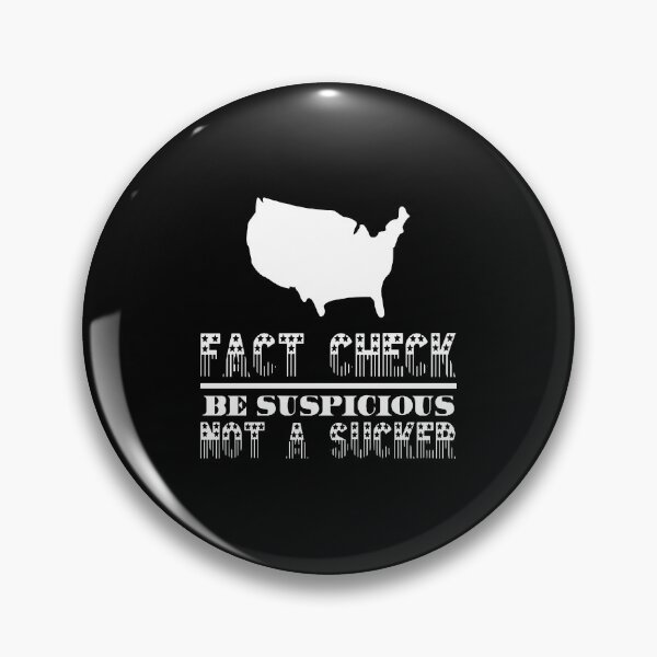 Item preview, Fact check, be suspicious, not a sucker designed and sold by funnytshirtco.