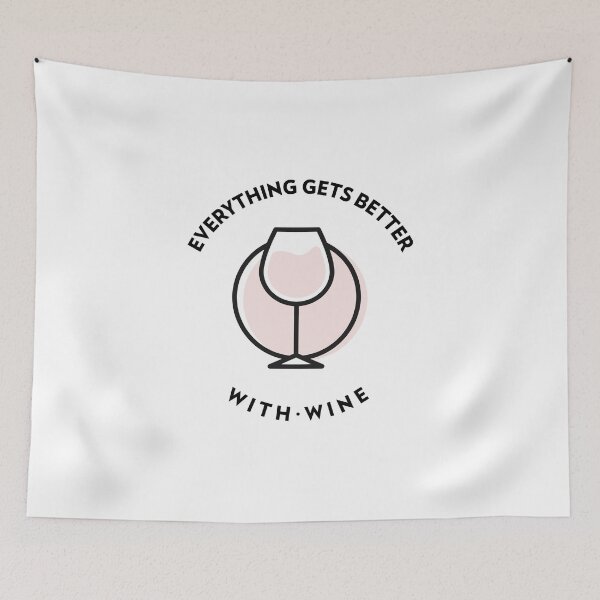 Item preview, Everything Gets Better with Wine designed and sold by travelitalia.