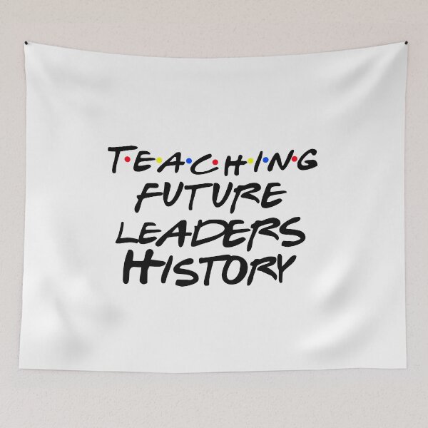 Item preview,  Teaching future leaders HISTORY designed and sold by Birdtheman12345.