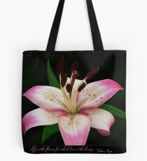 Live is the flower Tote Bag
