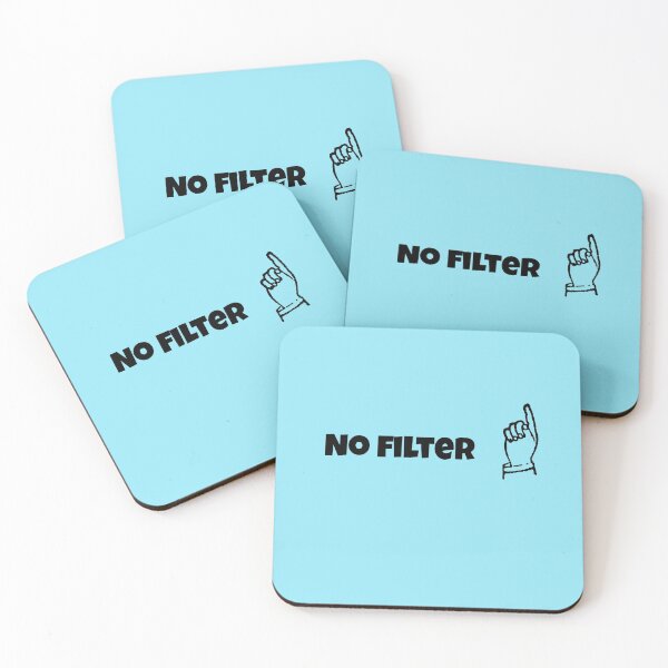 Item preview, No Filter designed and sold by silviasunflower.