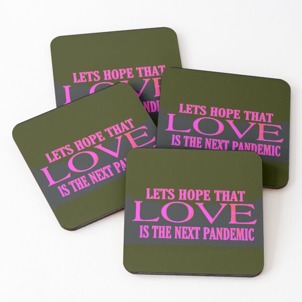 Item preview, Love The Next Pandemic designed and sold by Bugeyedart.