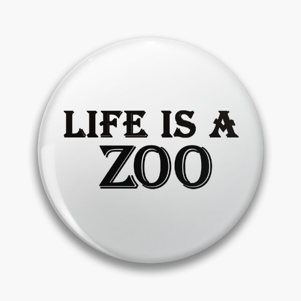 Item preview, Life is a Zoo designed and sold by GreenArtDesigns.