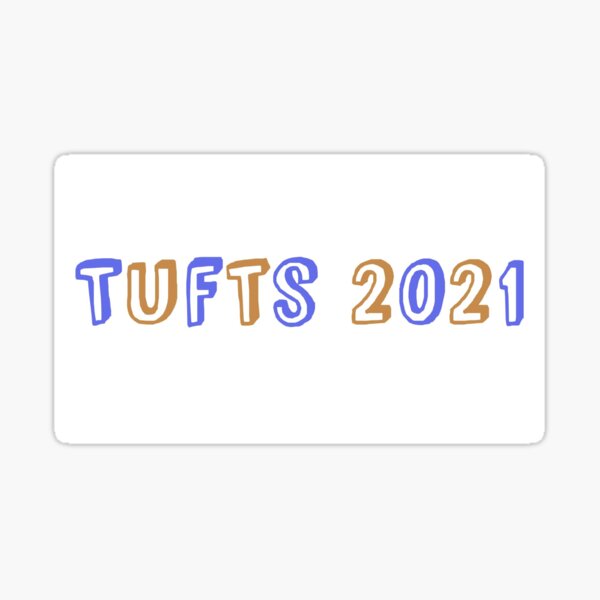 Tufts University Class Of 2021 Sticker For Sale By Avrobinska Redbubble 1583