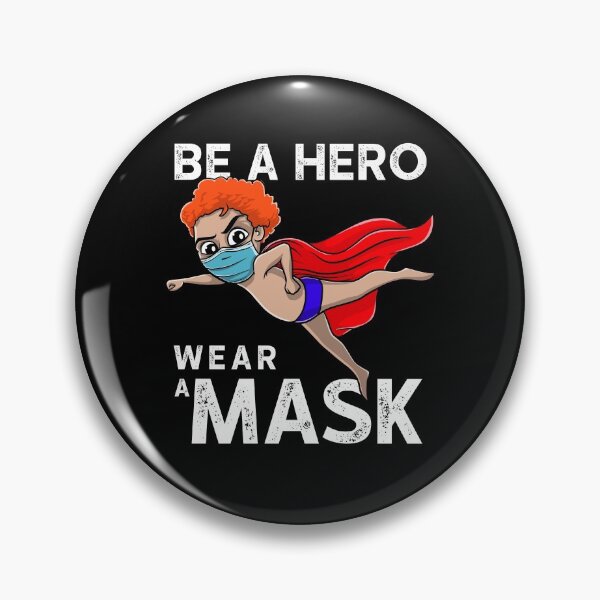 Item preview, Be A Hero Wear A Mask Be Safe Save A Life designed and sold by Teeleo.