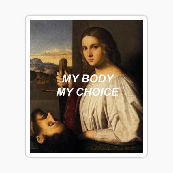 My Body, My Choice (Judith) Sticker