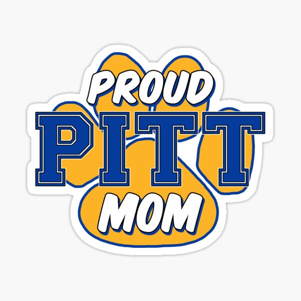 Proud Pitt Mom Sticker