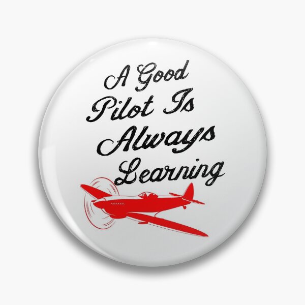 Item preview, A GOOD PILOT IS ALWAYS LEARNING T-SHIRT designed and sold by bigerdan.