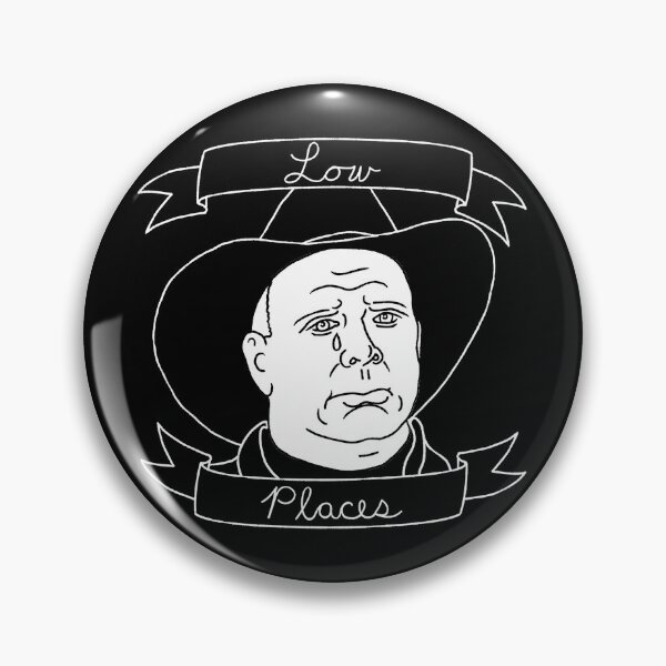 Artikelvorschau, Niedrige Orte (Garth Brooks) entworfen und verkauft von lockedotjpg.