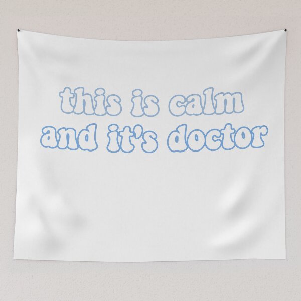 Item preview, This is calm and it's doctor designed and sold by Reese Divis.