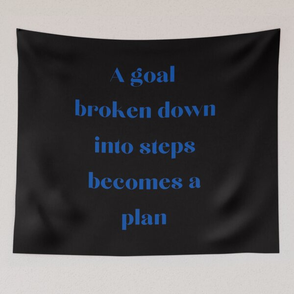 Item preview, A goal broken down becomes a plan designed and sold by Felicity-K.