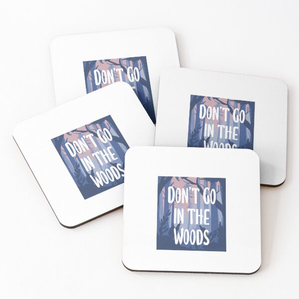 Item preview, My Favorite Murder Don't Go in the Woods designed and sold by SquidInkPrintCo.
