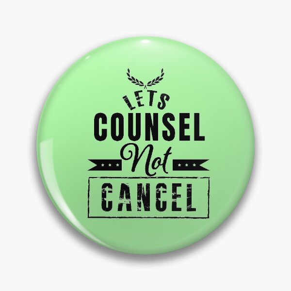Item preview, Lets Counsel Not Cancel designed and sold by qitrechio.