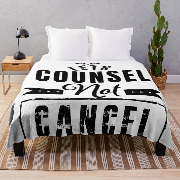 Item preview, Lets Counsel Not Cancel designed and sold by qitrechio.