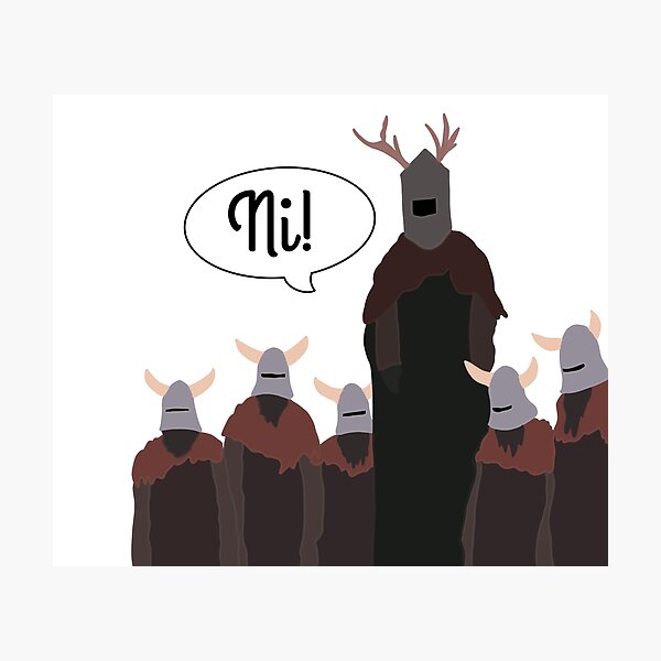 The knights who say Ni! Photographic Print