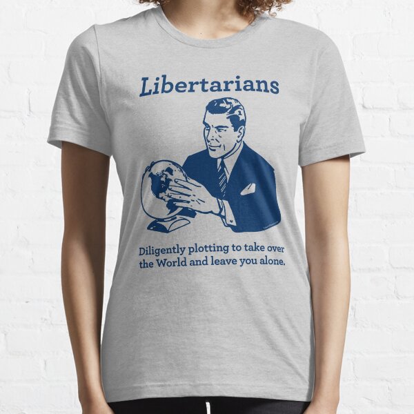 The Libertarian Plot Essential T-Shirt