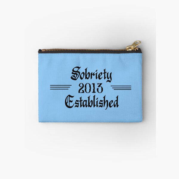 Item preview, Sobriety Established 2013 designed and sold by JodyzDesigns.